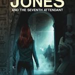 Cassidy Jones and the Seventh Attendant: An independent novel review