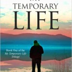 Guest blogger: Martin Crosbie, author of My Temporary Life
