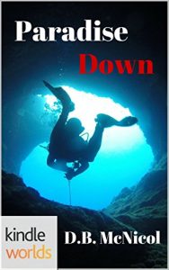 Paradise Down by D.B. NcNicol