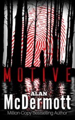 Motive by Alan McDermott